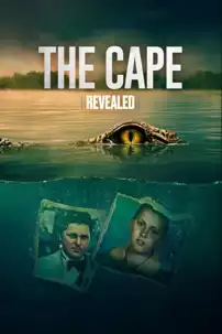 watch-Revealed: The Cape