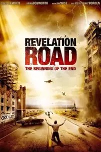 watch-Revelation Road: The Beginning of the End