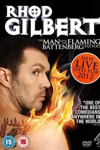 watch-Rhod Gilbert: The Man With The Flaming Battenberg Tattoo