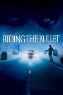 watch-Riding the Bullet