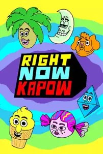 watch-Right Now Kapow