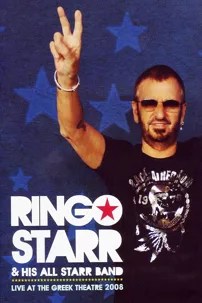 watch-Ringo Starr and His All Starr Band Live at the Greek Theater