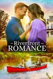 watch-Riverfront Romance