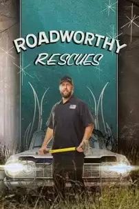 watch-Roadworthy Rescues