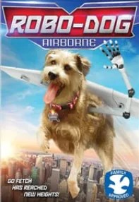 watch-Robo-Dog: Airborne