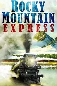 watch-Rocky Mountain Express