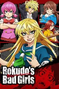watch-Rokudo’s Bad Girls