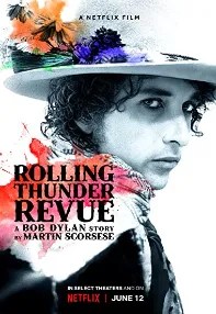 watch-Rolling Thunder Revue: A Bob Dylan Story by Martin Scorsese