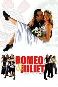 watch-Romeo and Juliet Get Married