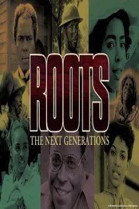 watch-Roots: The Next Generations