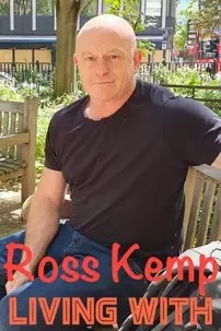 watch-Ross Kemp: Living with…