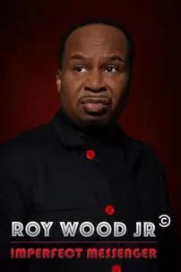 watch-Roy Wood Jr.: Imperfect Messenger