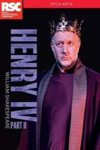 watch-Royal Shakespeare Company: Henry IV Part II