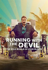 watch-Running with the Devil: The Wild World of John McAfee