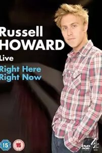 watch-Russell Howard: Right Here Right Now