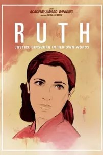 watch-RUTH – Justice Ginsburg in her own Words