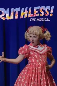 watch-Ruthless! The Musical