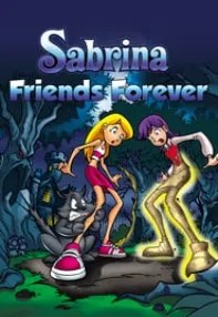 watch-Sabrina – Friends Forever