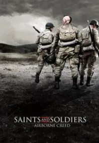 watch-Saints and Soldiers: Airborne Creed