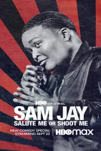 watch-Sam Jay: Salute Me or Shoot Me