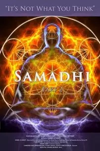 watch-Samadhi Part 2: It’s Not What You Think