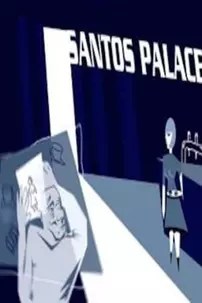 watch-Santos Palace