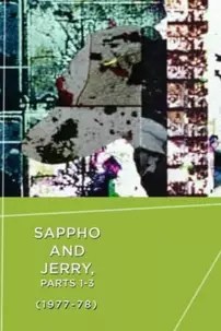 watch-Sappho and Jerry (Parts I – III)