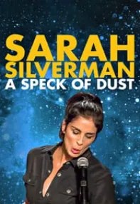 watch-Sarah Silverman: A Speck of Dust