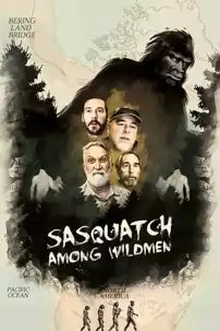 watch-Sasquatch Among Wildmen