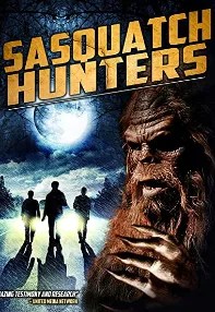 watch-Sasquatch Hunters