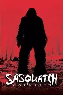 watch-Sasquatch Mountain
