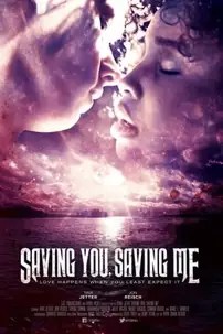 watch-Saving You, Saving Me