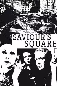 watch-Saviour Square