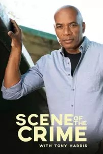 watch-Scene of the Crime with Tony Harris