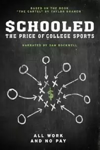 watch-Schooled: The Price of College Sports