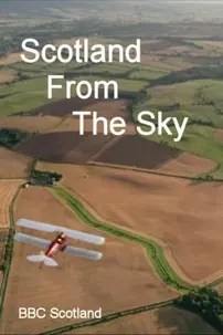 watch-Scotland from the Sky