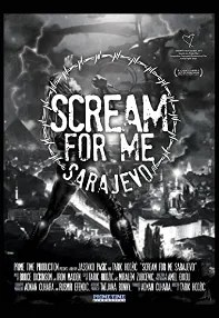 watch-Scream for Me Sarajevo