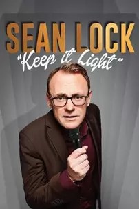 watch-Sean Lock: Keep It Light