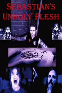 watch-Sebastian’s Unholy Flesh