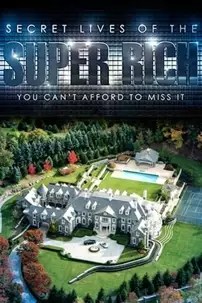 watch-Secret Lives of the Super Rich