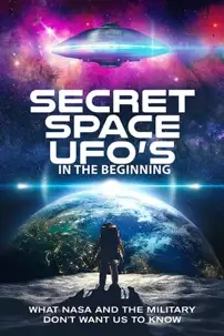 watch-Secret Space UFOs – In the Beginning – Part 1