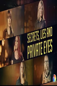 watch-Secrets, Lies & Private Eyes