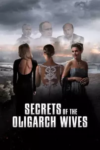 watch-Secrets of the Oligarch Wives