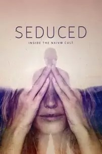 watch-Seduced: Inside the NXIVM Cult