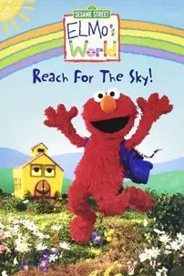 watch-Sesame Street: Elmo’s World: Reach for the Sky!