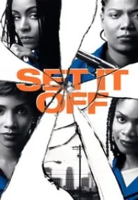 watch-Set It Off