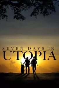 watch-Seven Days in Utopia