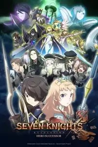 watch-Seven Knights Revolution: Hero Successor