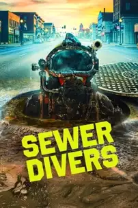 watch-Sewer Divers