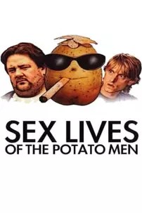 watch-Sex Lives of the Potato Men